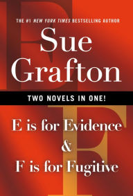 Title: E Is for Evidence & F Is for Fugitive, Author: Sue Grafton