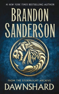 Title: Dawnshard: From The Stormlight Archive, Author: Brandon Sanderson