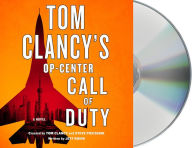 Tom Clancy's Op-Center: Call of Duty: A Novel