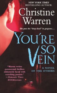 Title: You're So Vein, Author: Christine Warren