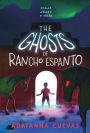 The Ghosts of Rancho Espanto