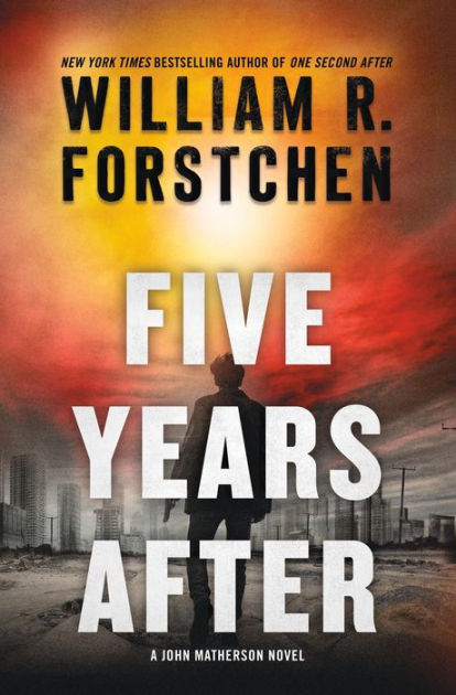 Five Years After (John Matherson Series #4)|Hardcover