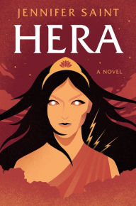 Title: Hera: A Novel, Author: Jennifer Saint