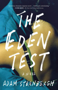 Title: The Eden Test, Author: Adam Sternbergh