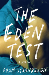 Title: The Eden Test, Author: Adam Sternbergh