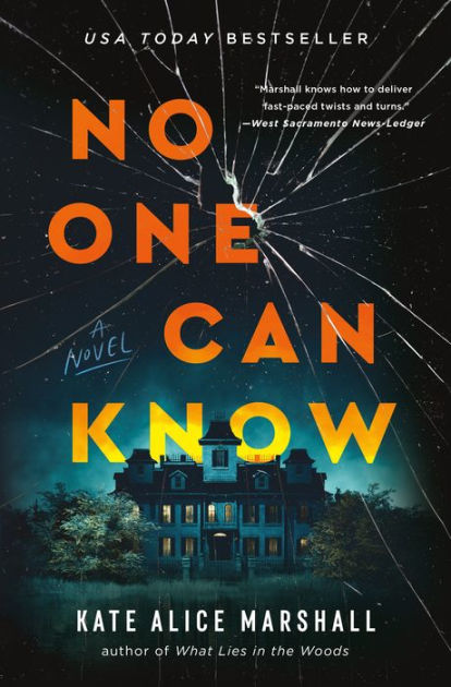 No One Can Know: A Novel by Kate Alice Marshall, Hardcover 