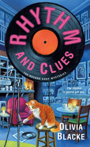 Title: Rhythm and Clues: The Record Shop Mysteries, Author: Olivia Blacke