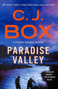 Title: Paradise Valley: A Cassie Dewell Novel, Author: C. J. Box