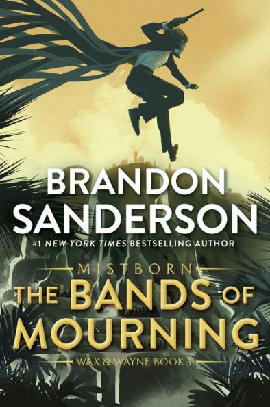 The Bands of Mourning (Mistborn Series #6)