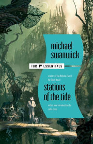 Title: Stations of the Tide, Author: Michael Swanwick