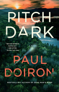 Title: Pitch Dark: A Novel, Author: Paul Doiron