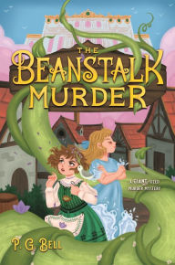 Title: The Beanstalk Murder, Author: P. G. Bell