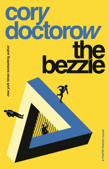 The Bezzle: A Martin Hench Novel