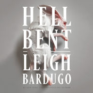 Title: Hell Bent, Author: Leigh Bardugo