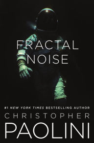 Fractal Noise: A Fractalverse Novel