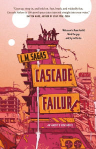 Title: Cascade Failure: A Novel, Author: L. M. Sagas