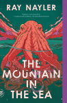 Alternative view 1 of The Mountain in the Sea: A Novel