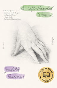 Title: A Left-Handed Woman: Essays, Author: Judith Thurman
