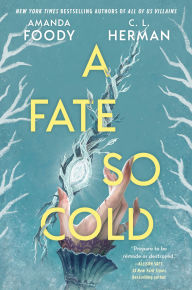 Title: A Fate So Cold, Author: Amanda Foody
