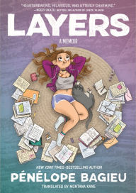 Title: Layers: A Memoir, Author: Pénélope Bagieu