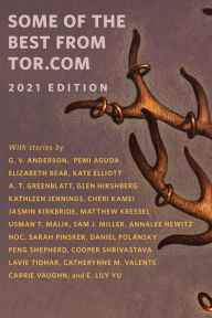Title: Some of the Best of Tor.com 2021: A Tor.com Original, Author: G. V. Anderson