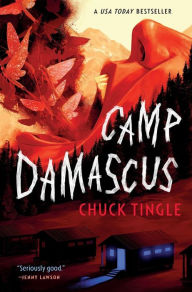 Title: Camp Damascus, Author: Chuck Tingle