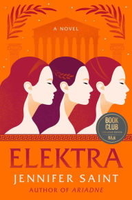 Title: Elektra (Barnes & Noble Book Club Edition), Author: Jennifer Saint