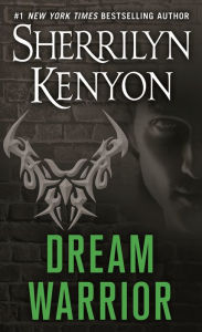 Title: Dream Warrior (Dream-Hunter Series #4), Author: Sherrilyn Kenyon