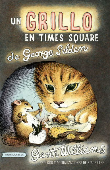 Un Grillo En Times Square: Revised and updated edition with foreword by Stacey Lee