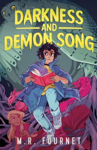 Title: Darkness and Demon Song, Author: M.R. Fournet