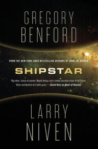 Title: Shipstar: A Science Fiction Novel, Author: Gregory Benford