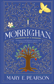 Title: Morrighan: The Beginnings of the Remnant Universe (Illustrated and Expanded Edition), Author: Mary E. Pearson
