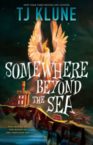 Title: Somewhere Beyond the Sea, Author: TJ Klune
