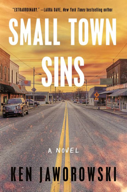 Small Town Sins: A Novel|Hardcover