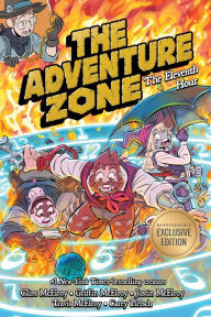 Title: The Eleventh Hour (B&N Exclusive Edition) (The Adventure Zone Series #5), Author: Clint McElroy