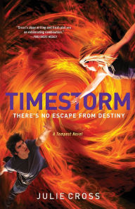 Title: Timestorm: A Tempest Novel, Author: Julie Cross