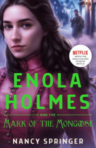 Title: Enola Holmes and the Mark of the Mongoose (Enola Holmes Series #9), Author: Nancy Springer