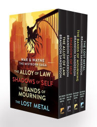 Title: Wax and Wayne, The Mistborn Saga Boxed Set: Alloy of Law, Shadows of Self, Bands of Mourning, and The Lost Metal, Author: Brandon Sanderson