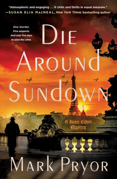 Die Around Sundown: A Henri Lefort Mystery