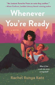 Title: Whenever You're Ready, Author: Rachel Runya Katz
