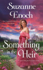 Something in the Heir: A Novel