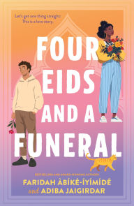 Title: Four Eids and a Funeral, Author: Faridah Àbíké-Íyímídé