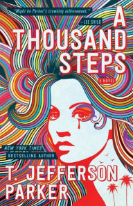 Title: A Thousand Steps, Author: T. Jefferson Parker