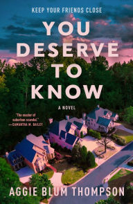 Title: You Deserve to Know, Author: Aggie Blum Thompson