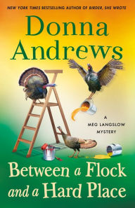 Title: Between a Flock and a Hard Place: A Meg Langslow Mystery, Author: Donna Andrews