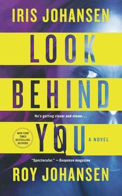 Look Behind You: A Novel