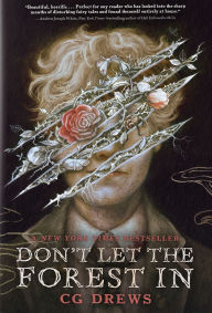 Title: Don't Let the Forest In, Author: CG Drews