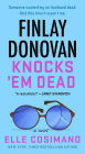 Finlay Donovan Knocks 'Em Dead (Finlay Donovan Series #2)