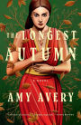 The Longest Autumn: A Novel