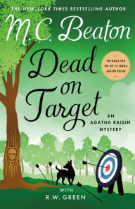 Title: Dead on Target: An Agatha Raisin Mystery, Author: M. C. Beaton